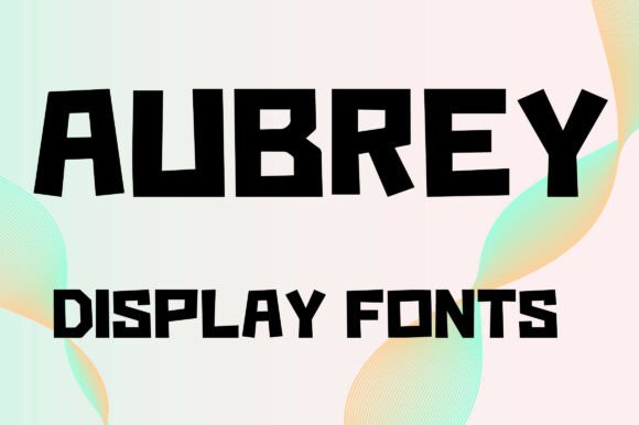 Aubrey Font Review: A Bold Display Choice for Modern Branding