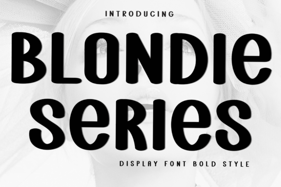 Blondie Series: A Bold Display Font for Fashion Branding