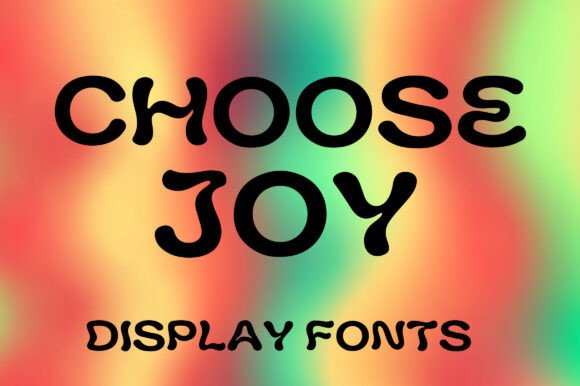 Choose Joy: A Vibrant Display Font for Business Branding