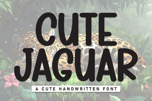 Cute Jaguar: The Handwritten Display Font for Viral Content