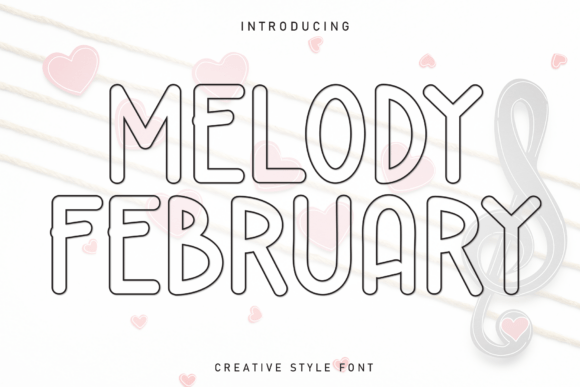 Melody February: A Sweet Handwritten Display Font for Branding