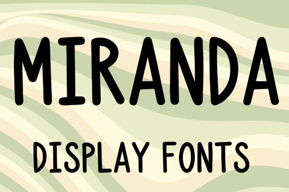 Miranda Font: The Playful Display Typeface for Makers