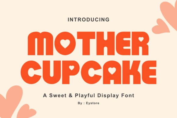 Mother Cupcake: A Sweet Display Font for Branding