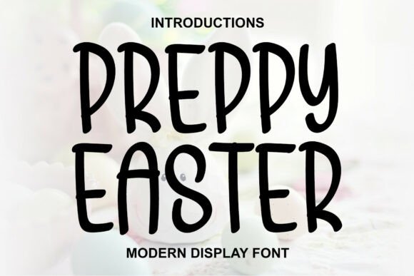 Preppy Easter: A Bold Script Font for Modern Branding