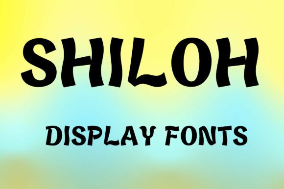 Shiloh: The Bold Display Font for Memorable Branding